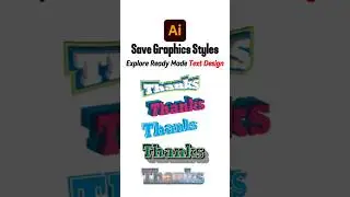 Save and Apply Graphic Styles in Adobe Illustrator | Easy Text Effects Tutorial