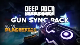 [DRG] Deep Rock Galactic Gun Sync Pack by Peasy