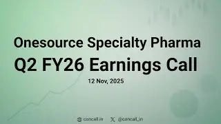 Onesource Specialty Pharma Q2 FY26 Earnings Conference Call | Concall.in