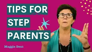 Tips for Step Parents