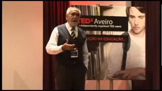 Educar é fazer crescer: Júlio Pedrosa @TEDxAveiroED