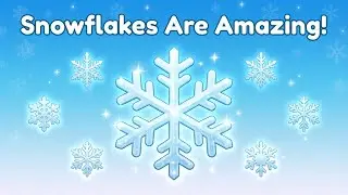 Snowflake Facts Kids Love ❄️ | Why Each One Is Completely Unique