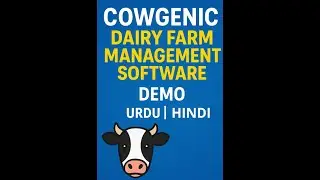 Dairy Farm Management Software Demo | Urdu | Hindi Version #cowgenic #dairyfarm #managementsoftware