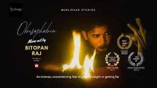 Obesophobea - Mono Act By Bitopan Raj ll Murlidhar Studios ll