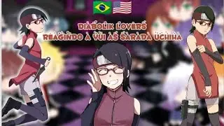 Diabolik Lovers reagindo a Yui as Sarada Uchiha^^ 🇧🇷🇺🇸