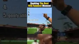Ranking The Best FIFA Funniest Moment #fifa #eagames #football #shorts