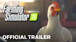 Farming Simulator 25 | Official Cinematic Reveal Trailer