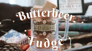 Butterbeer Fudge | Cooking With Castora