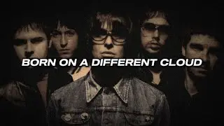 Oasis - Born On A Different Cloud // subtitulado en espa&ntilde;ol