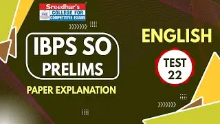 IBPS SO 2021 PRELIMS MOCK TEST NO-22 | ENGLISH PAPER EXPLANATION | PRACTICE SET