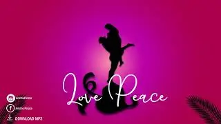 [ FREE BEAT ] Love Peace - Beat Kosong // Instrumental // Type Beat // 2021