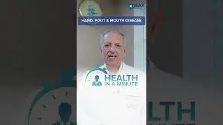 Treatment of Hands, Foot & Mouth Disease | Dr. Arvind Taneja | Max Smart Hospital, Saket
