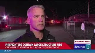 7AM Phoenix firefighters contain large structure fire