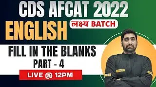 CDS 2 2022 English Classes | AFCAT 2 2022 English | Fill in the blanks | English by Nitin Sir