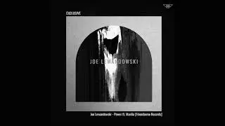 Joe Lewandowski - Power ft.  Manlia [Friendsome Records]