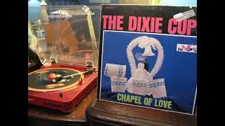 The Dixie Cups - Chapel of Love/Thank You Mama, Thank You Papa (Original Stereo) - Vinyl LP - 1964