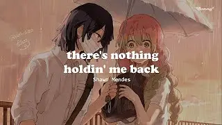 There's Nothing Holding Me Back  //sub español//