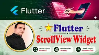 Урок по Flutter № 29 &mdash; Виджет ScrollView | Курсы доктора Випина