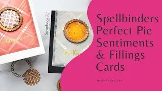 Spellbinders | Perfect Pie Cards
