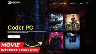 Html and Css Project for Beginners || How to Make a Movie Website using HTML and CSS || Coder PC