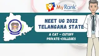 NEET UG 2022 Cutoff - Telangana A Category Private Medical Colleges for OU Students [MYRANK]