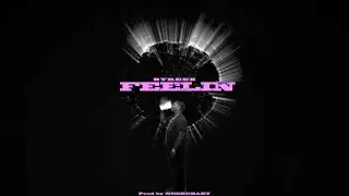 Byreek - Feelin Prod By @neekobaby ( Shot By @orbitsproductions559 )