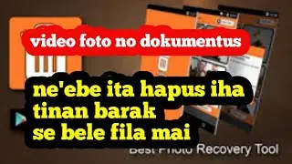 maneira halo fila ita nia vidio dokumen sira ne'ebe terhapus iha tinan barak nia laran