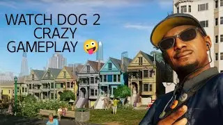 WATCH DOG 2 CRAZY GAMEPLAY #youtube#gameplay#watchdog2