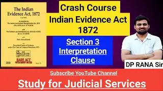 Section 3 of Indian Evidence Act 1872 | DP Rana Sir | Study for Judicial Services