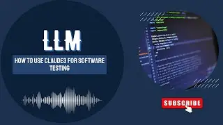 How to Use Claude 3 for Software Testing | AI-Powered Test Automation & QA