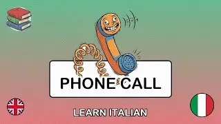 🇬🇧→🇮🇹 Learn Italian - Making a Phone Call