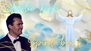 Charlie Kirk spirit box & tarot reading! We are Charlie Kirk.