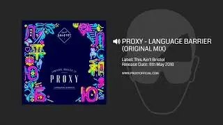 PROXY - LANGUAGE BARRIER (Audio)