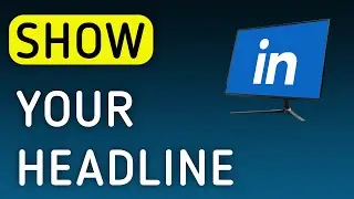 How To Show Your Headline On LinkedIn App On PC (New Update)