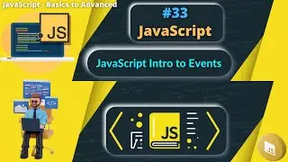 #33 JavaScript Intro to Events | Learn JavaScript Event Listeners #webdevelopment