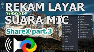 Cara ShareX Rekam Suara/Audio dari Microphone Internal/External | Part3.
