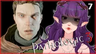 【Pathologic 3】It Happened Tomorrow...