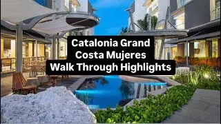 Catalonia Grand Costa Mujeres Resto Highlights + Spa