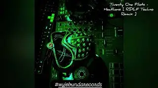 Twenty One Pilots - Heathens [ RDLF Techno Remix ]