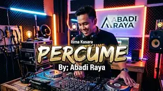 Lagu Gayo ‼️ - PERCUME | By: Abadi Raya (ISMA KUSARA MIX) 