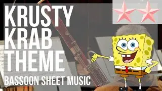 SUPER EASY Bassoon Sheet Music: How to play Krusty Krab Theme by Robert Alexander White