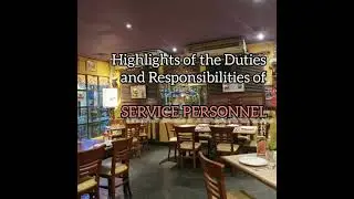 Highlights of duties and responsibilities of a Service Personnel