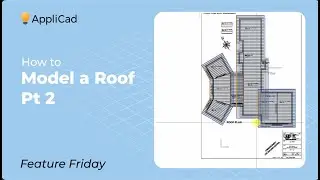 How to Model a Roof Pt 2 &ndash; AppliCad Roof Wizard Feature Friday