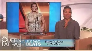Daily Beats: Backstage at the HFA's | The Queen Latifah Show