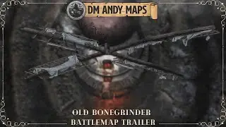 Old Bonegrinder Battlemap V2.0 Trailer | Curse of Strahd | DM Andy Maps