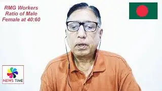 Bangladesh RMG workers ratio of male and female at 40:60 Now