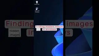 Finding Hidden images in windows #shorts