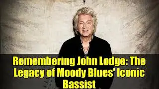 Вспоминая Джона Лоджа: наследие легендарного басиста Moody Blues