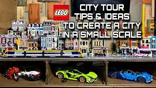 LEGO CITY TOUR , TIPS AND IDEAS HOW TO CREATE A CITY WHEN YOU HAVE A SMALL PLACE !
