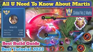 Martis Best Tutorial 2023 || Martis Best Build 2023 || Best Spell, Emblem Tips - Martis Guide